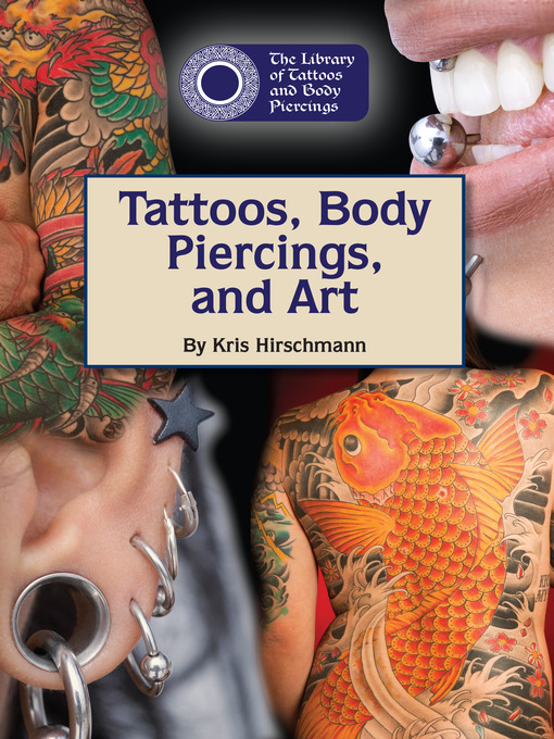Title details for Tattoos, Body Piercings, and Art by Kris Hirschmann - Wait list